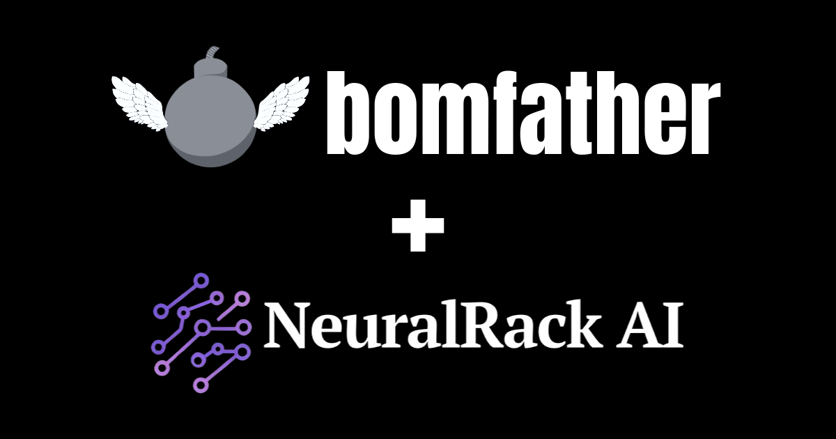 Bomfather plus NeuralRack AI